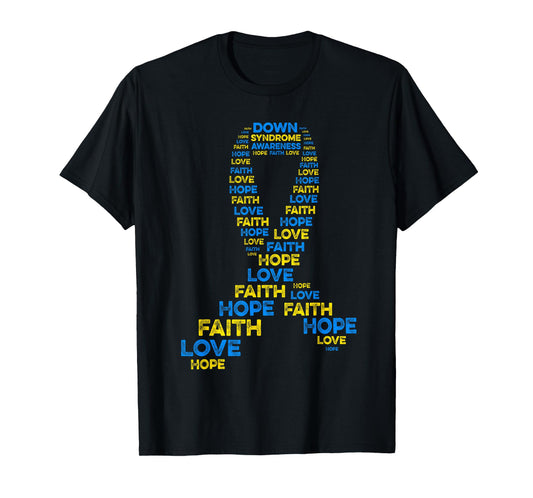 Down Syndrome Awareness Hope Faith Love Teal Ribbon Mom T-Shirt