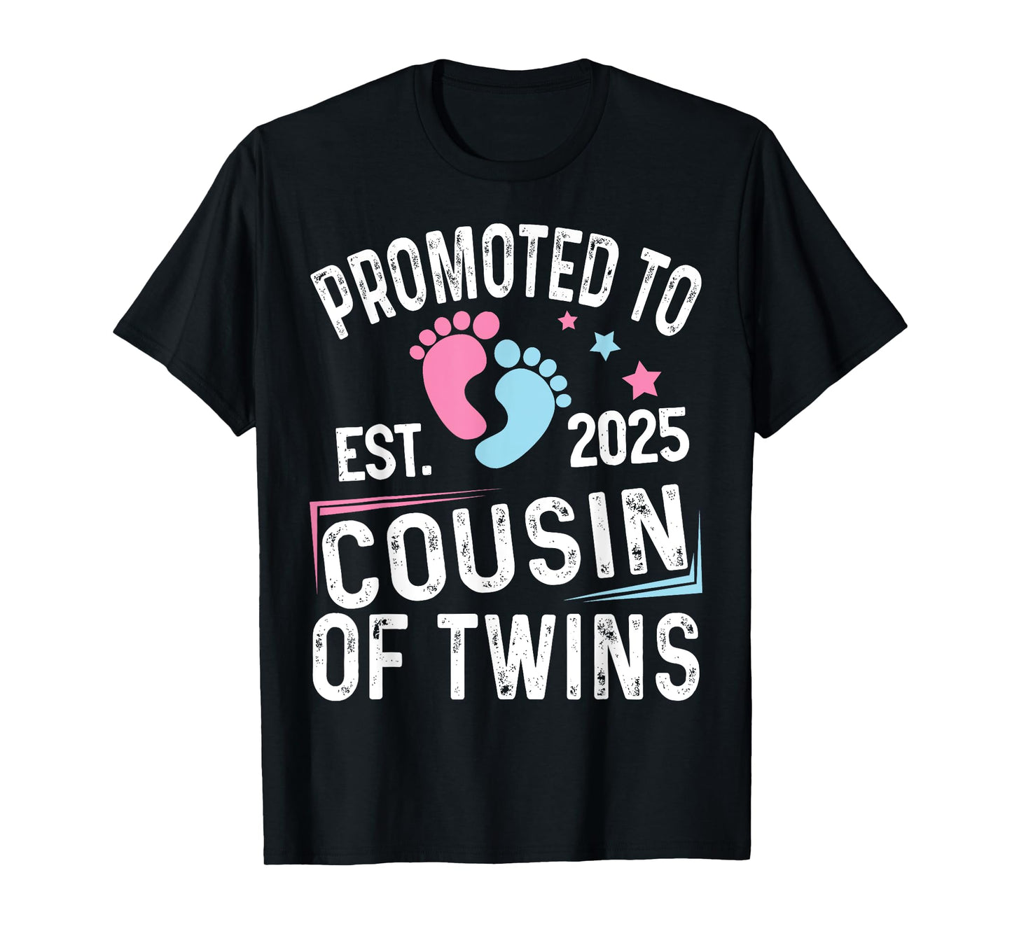 Promoted To Cousin Of Twins Est 2025 Baby Shower T-Shirt
