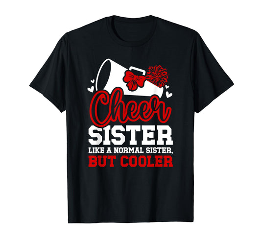 Cheer Sister Definition Sister Of A Cheerleader Sister T-Shirt