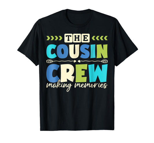 Cousin Crew 2025 Making Memories Family Vacation Camp Kids T-Shirt