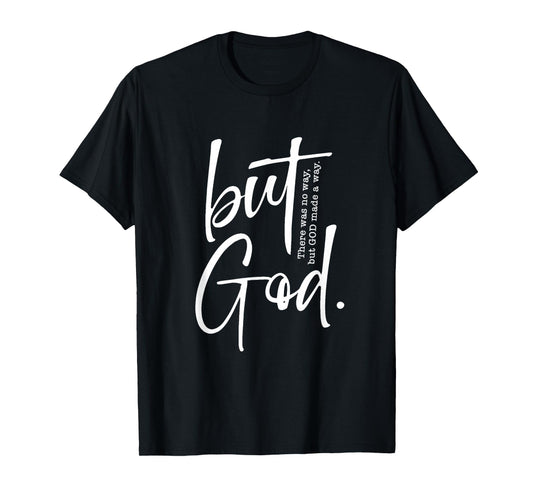 Christian But God Inspirational Gift John 3:16 T-Shirt