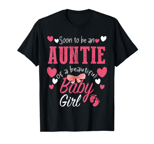 Soon To Be Auntie of Beautiful Baby Girl Gender Reveal 2025 T-Shirt