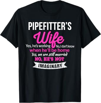 Pipefitter's Wife T-Shirt Gift Funny T-Shirt