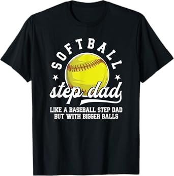 Funny Softball Step Dad Of A Softball Player Stepfather T-Shirt