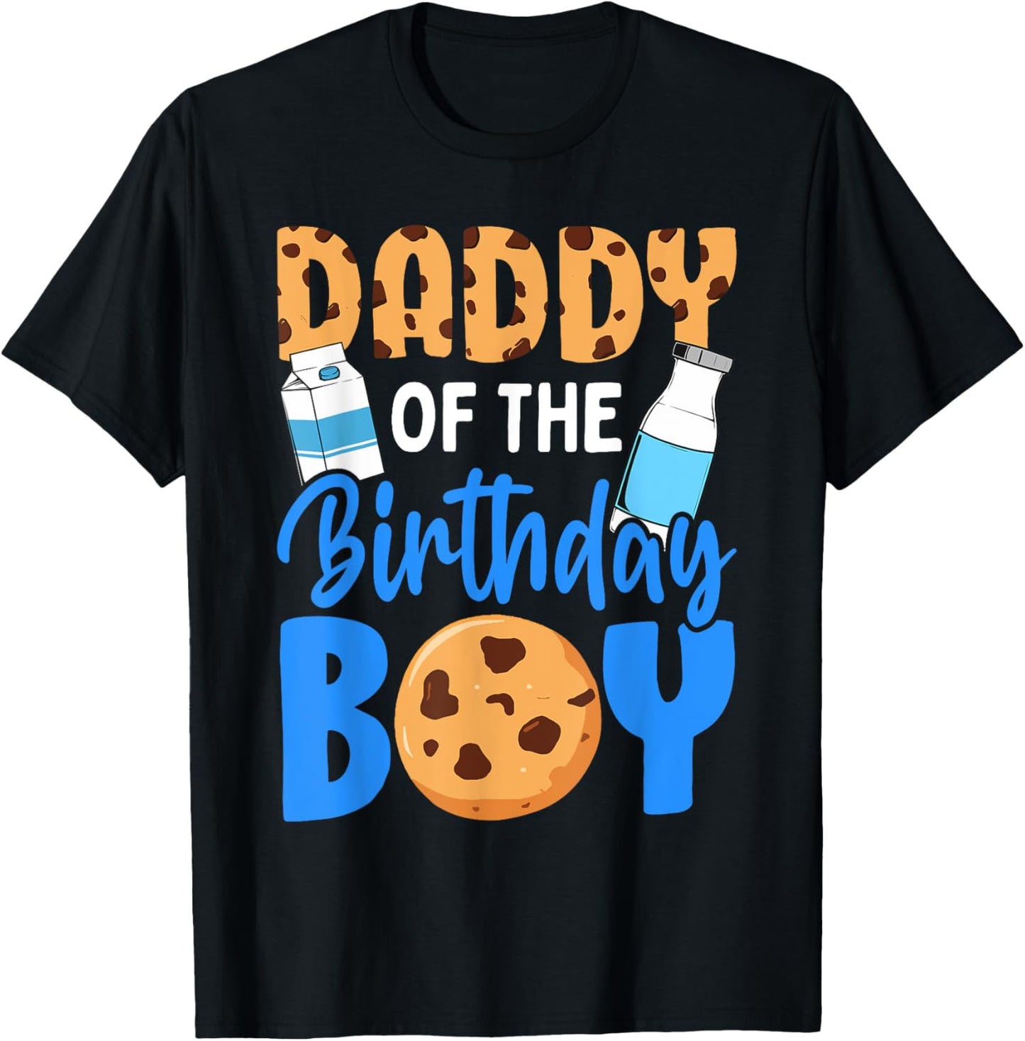 Daddy of the birthday boy Milk and Cookies 1st birthday T-Shirt
