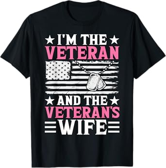 Female Veteran and Veteran's Wife Women Veteran Mom Grandma T-Shirt