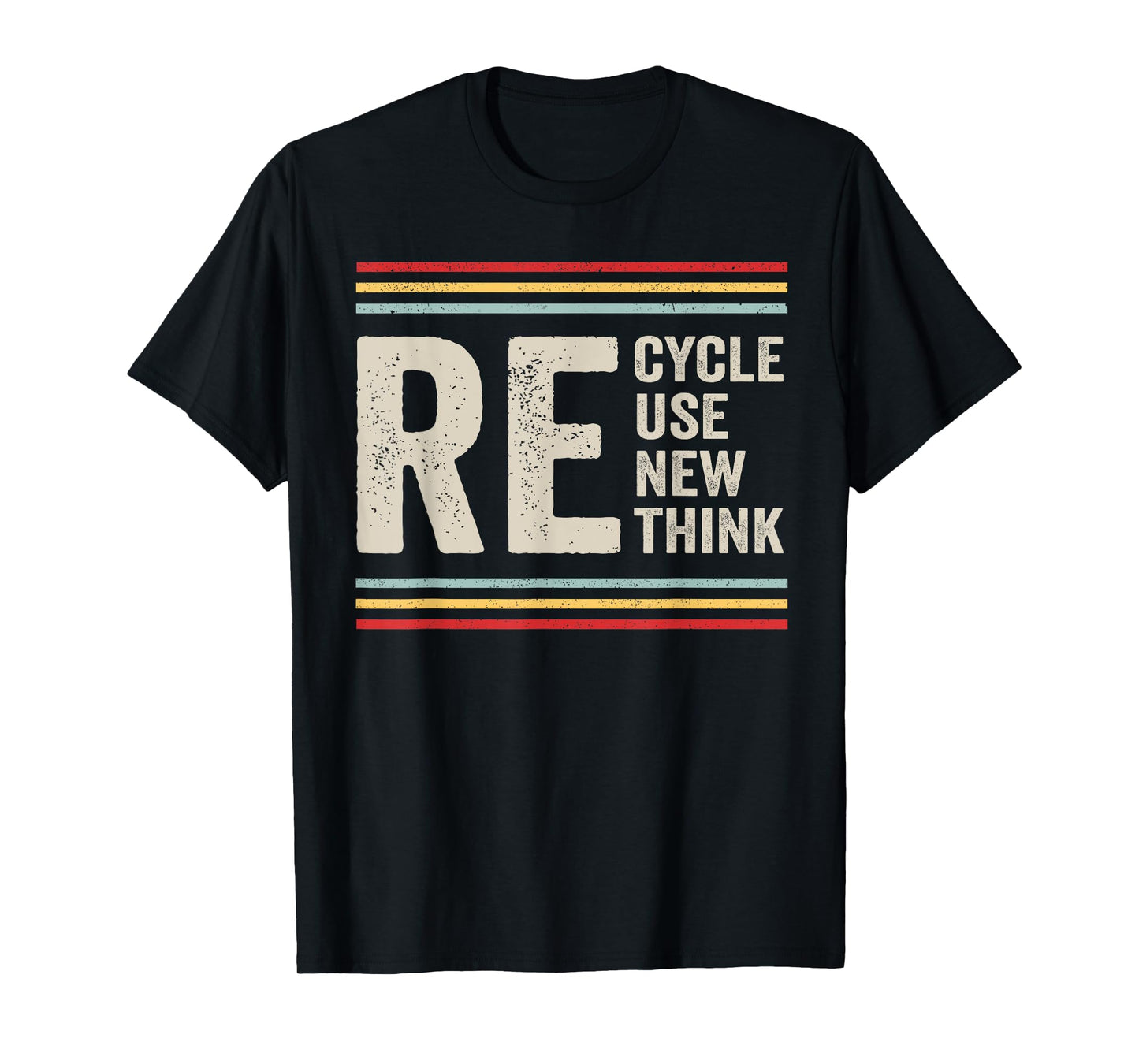 Recycle Reuse Renew Rethink Earth Day Activism Vintage T-Shirt