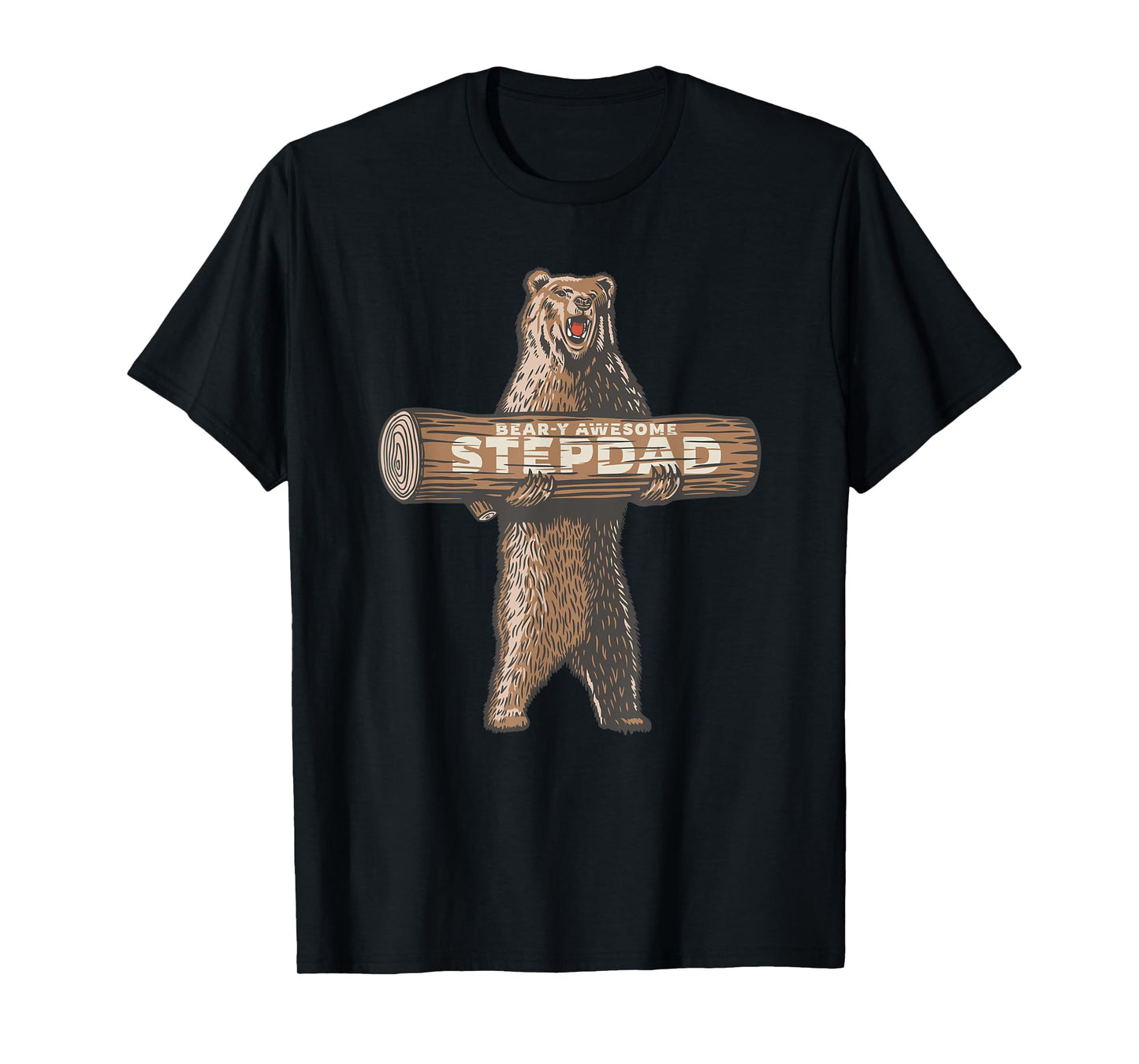 Bear-y Awesome Stepdad Funny Stepfather Saying T-Shirt