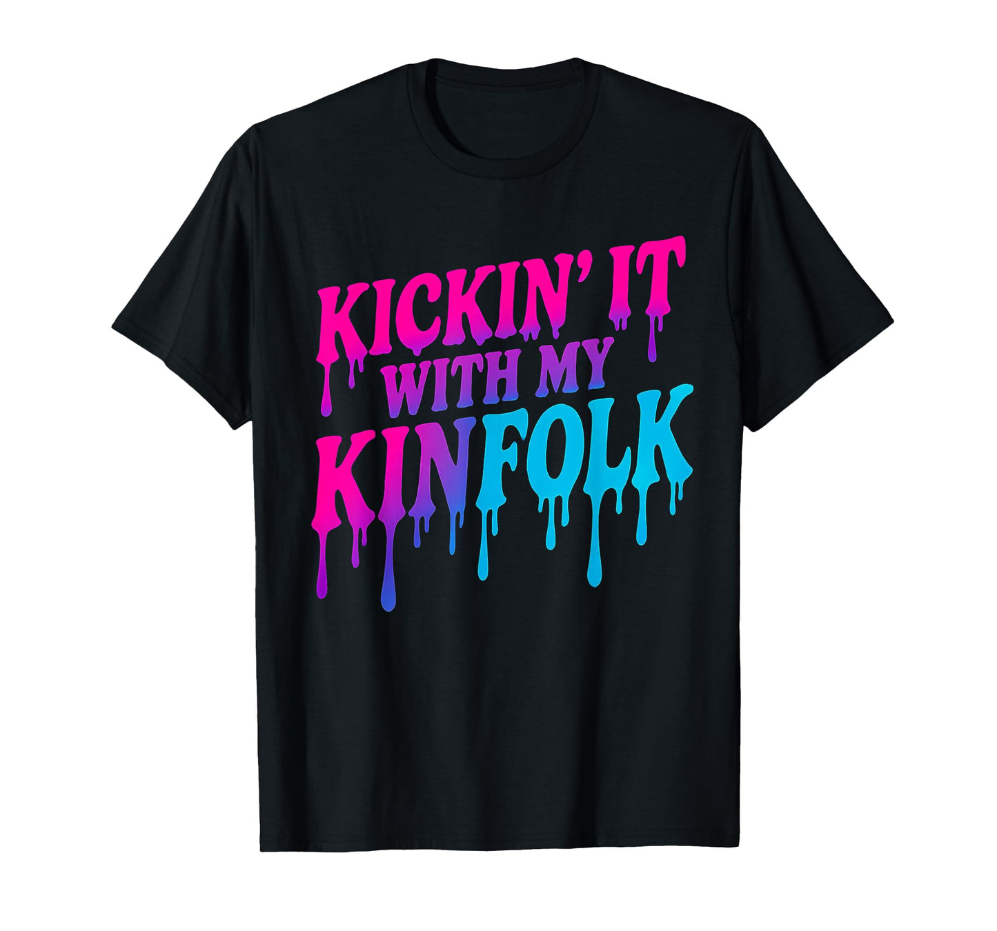 Kickin' It With My Kinfolk Paint Drip Funny Family Reunion T-Shirt