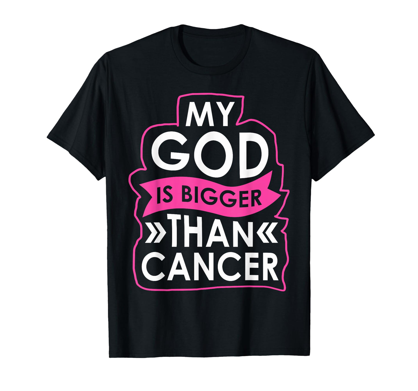 My God Is Bigger Than Cancer Breast Cancer Awareness Jesus T-Shirt