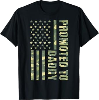 Promoted To Daddy American Flag Camo Fathers Day New Dad Men T-Shirt