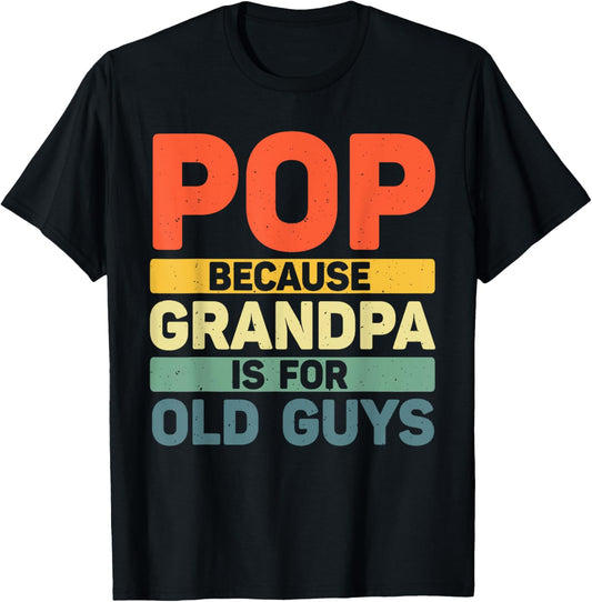 Best Pop Design For Grandpa From Grandkids Father's Day Pop T-Shirt
