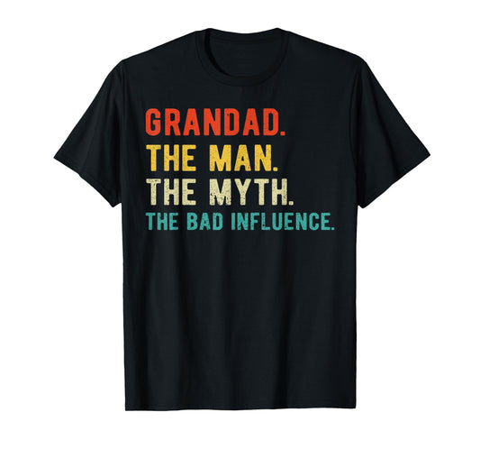 Mens Grandad Man Myth Bad Influence Father's Day Grandad T-Shirt