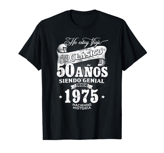 Vintage 50st Birthday Men Funny 1975 50 Birthday Spanish T-Shirt