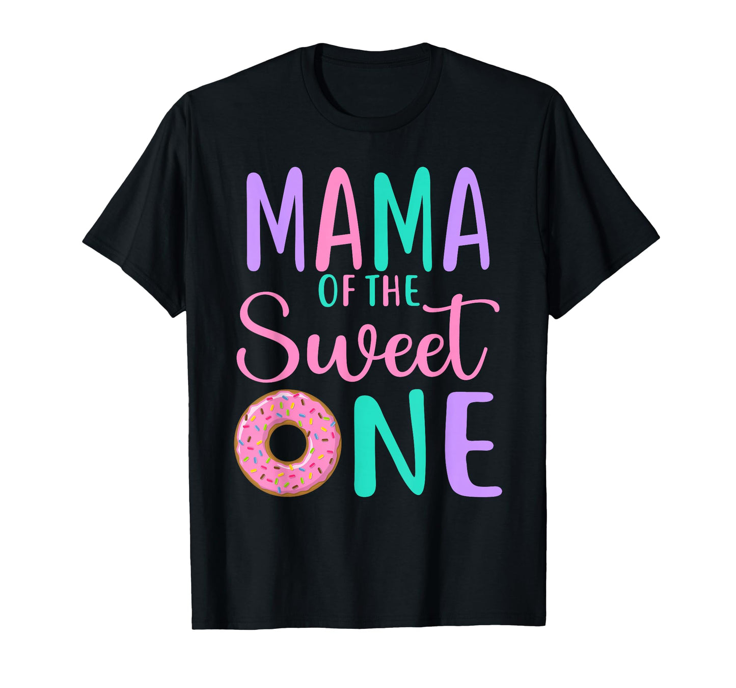 Mama of the Sweet one Mom 1st Birthday Girl Donut Party T-Shirt