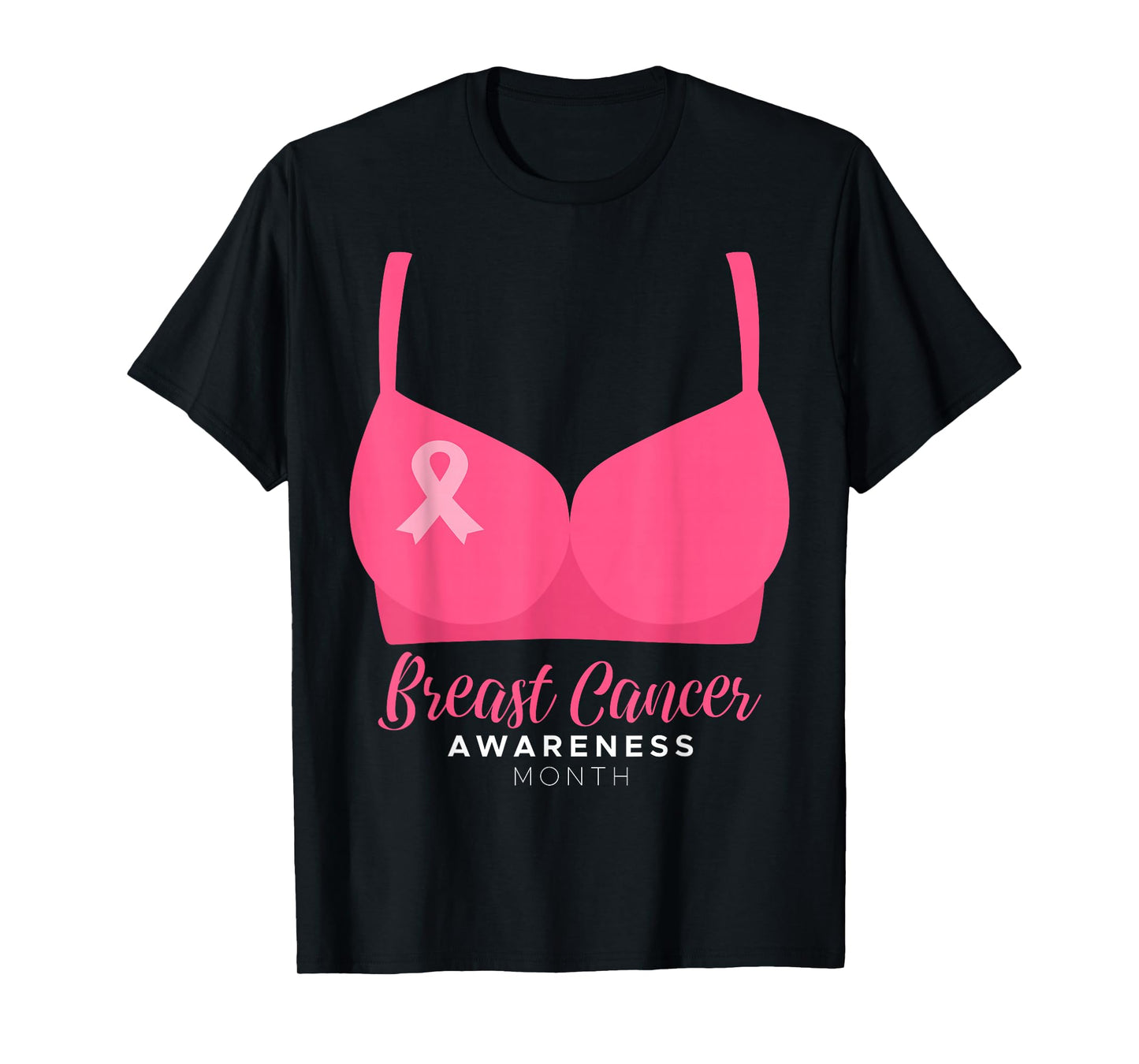 BRA Breast Cancer Awareness Month Wear Pink Ribbon October T-Shirt