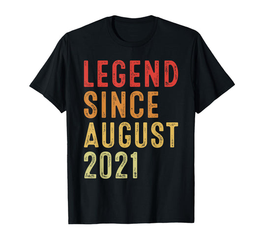 Legend Since August 2021 Vintage 2021 Idea Birth Of Birthday T-Shirt