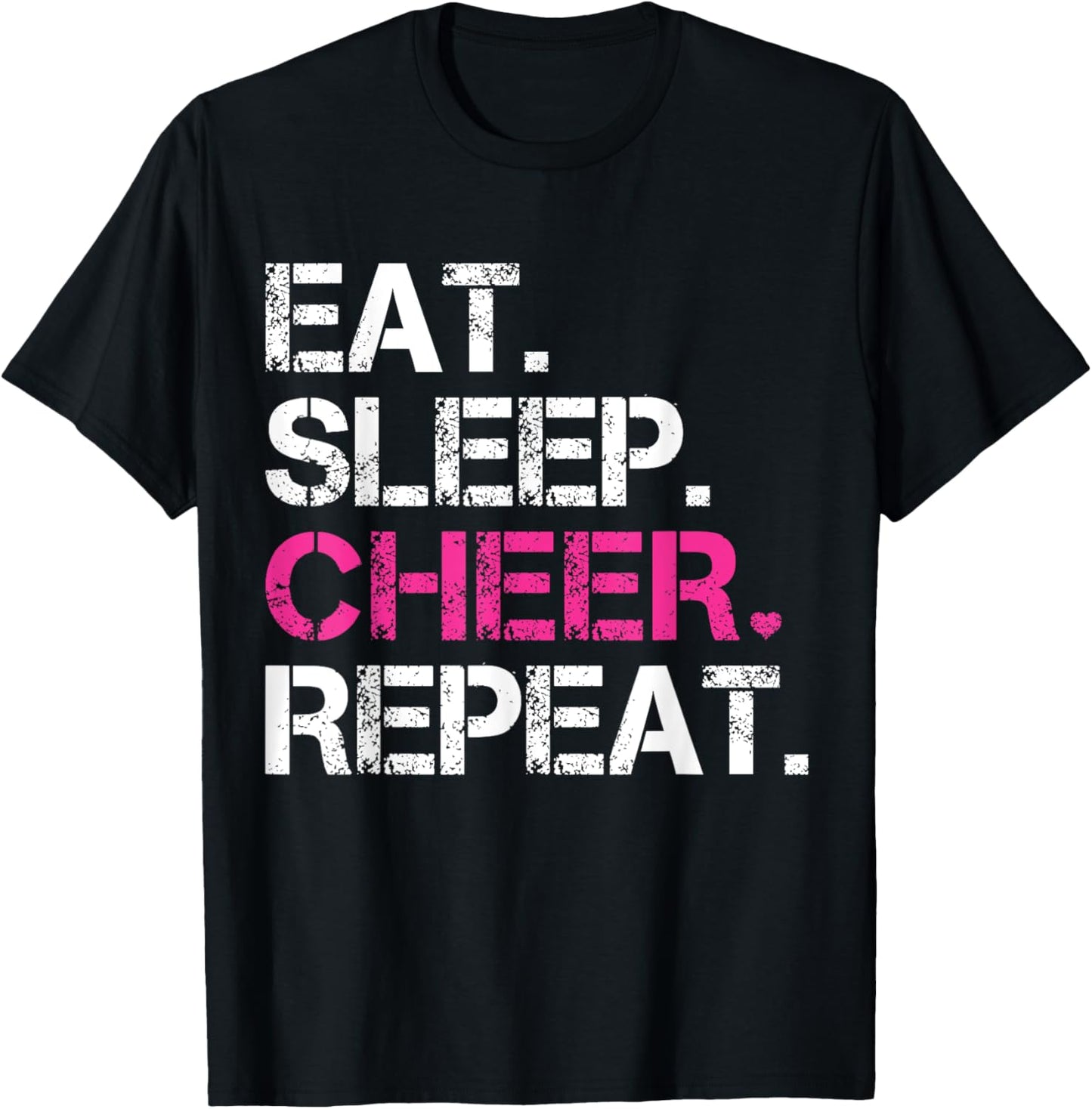 Eat Sleep Cheer Repeat Cheerleading TShirt Cheerleader Gifts T-Shirt