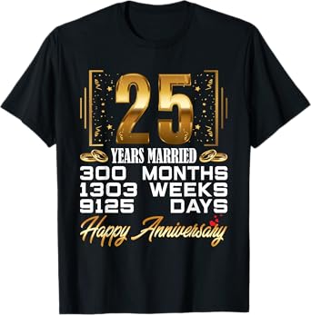 25 Years Married - Funny 25th Wedding Anniversary T-Shirt