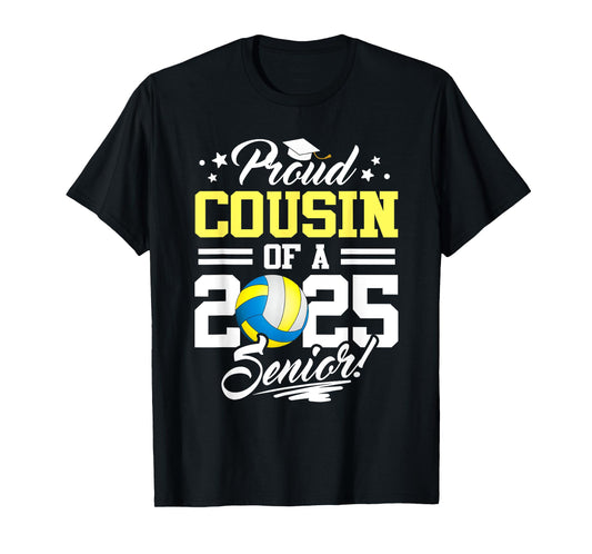 Proud Cousin Of A 2025 Senior Volleyball Graduation T-Shirt