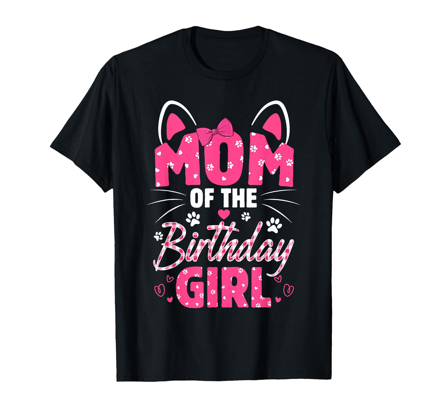 Mom Of The Birthday Girl Cat Kitty Family Matching T-Shirt
