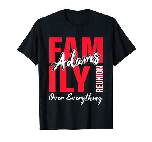 Adams Family Reunion Shirt Adams Family Gathering T-Shirt