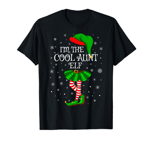 Family Matching Women Girls I'm The Cool Aunt Elf Christmas T-Shirt