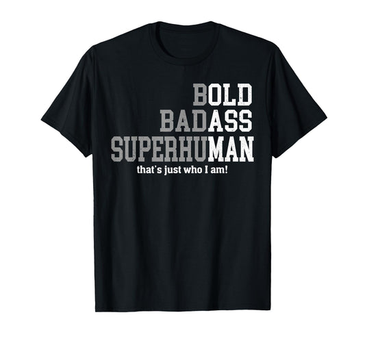 Retro Bold Ba-dass That's Just Who I Am Old Ass Man Dad Life T-Shirt