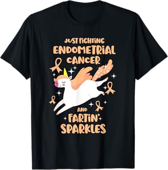 Fighting Endometrial Cancer Quote Farting Unicorn Awareness T-Shirt