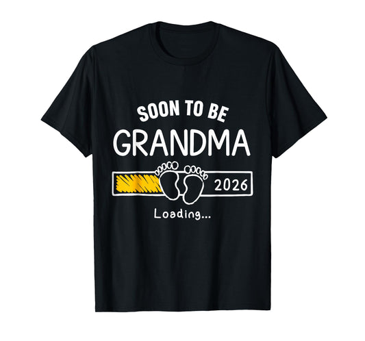 Soon to Be Grandma 2026 Loading Pregnancy Announcement T-Shirt