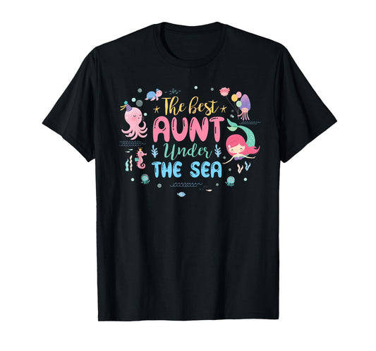 Aunt of The Birthday Girl Shirt The Best Aunt Under The Sea T-Shirt