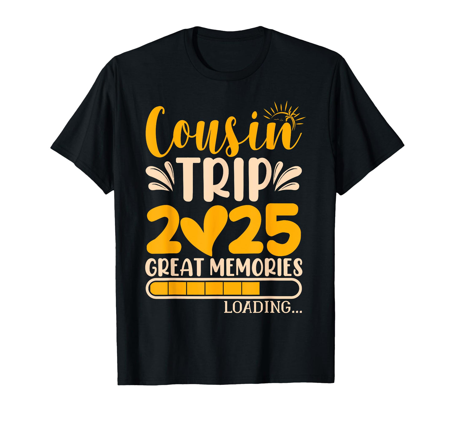 Cousin Trip 2025 | Matching Cousin Trip T-Shirt