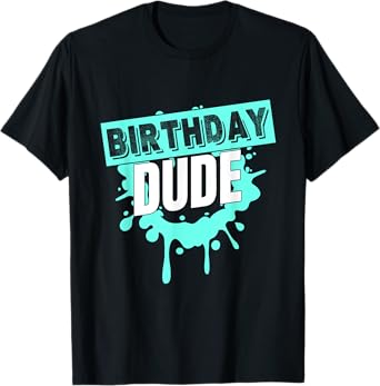 Birthday Dude Graphic Novelty Perfect Dude Merchandise Boys T-Shirt