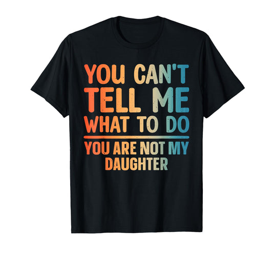 Funny Dad Design For Father Daddy Papa Men From Daughter Dad T-Shirt
