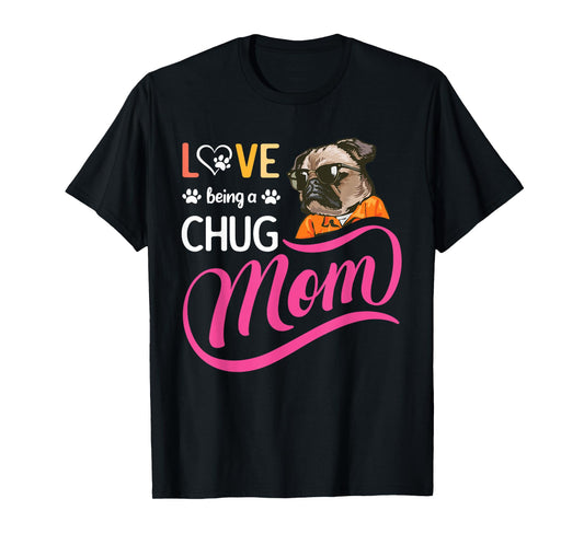 Cute Chug Mama, Dog Mom For Women, Girl And Her Dog Lover T-Shirt