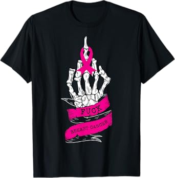 Skeleton Hand Fuck Pink Funny Breast Cancer Awareness Gifts T-Shirt