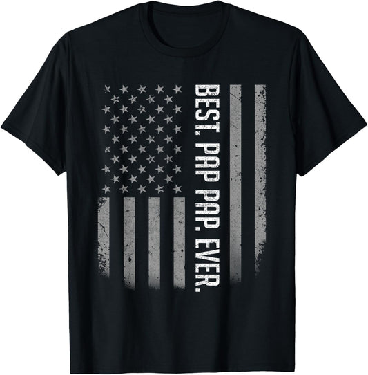 Best Pap Pap Ever American Flag Shirt Gift For Father's Day T-Shirt