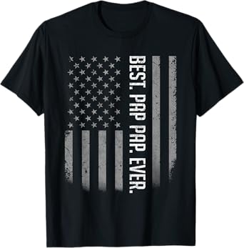 Best Pap Pap Ever American Flag Shirt Gift For Father's Day T-Shirt