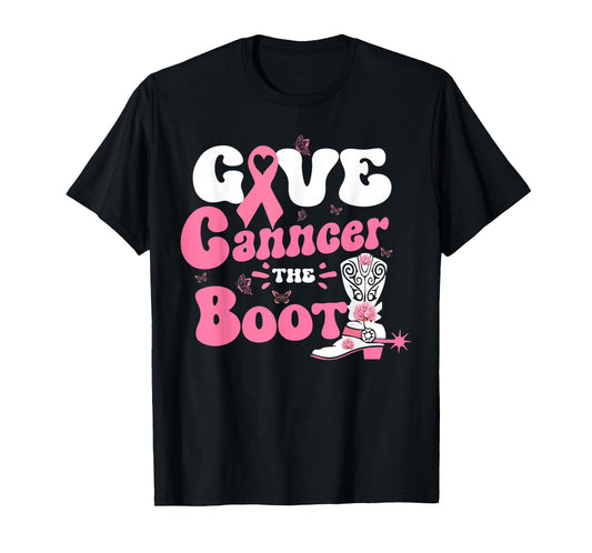 Give Breast Cancer The Boot Pink Ribbon Western Cowboy Boots T-Shirt