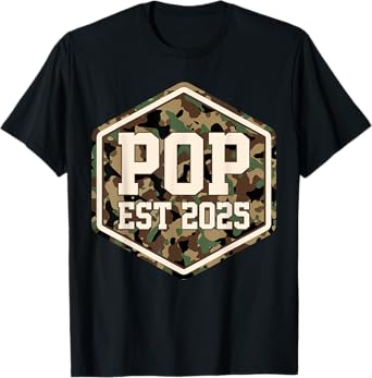 CAMO Pop Est 2025 Father's Day New Pop Baby Announcement T-Shirt