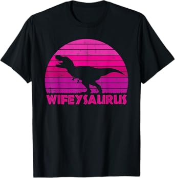 Wifeysaurus - Funny Dinosaur Lover Wife Matching Couple T-Shirt