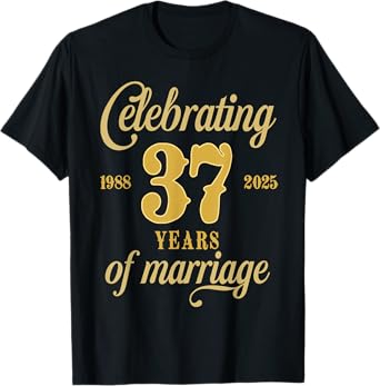 37 Years Of Marriage Est. 1988 2025 37th Wedding Anniversary T-Shirt