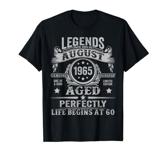 60 Years Old Legend since August 1965 60th Birthday Men Dad T-Shirt