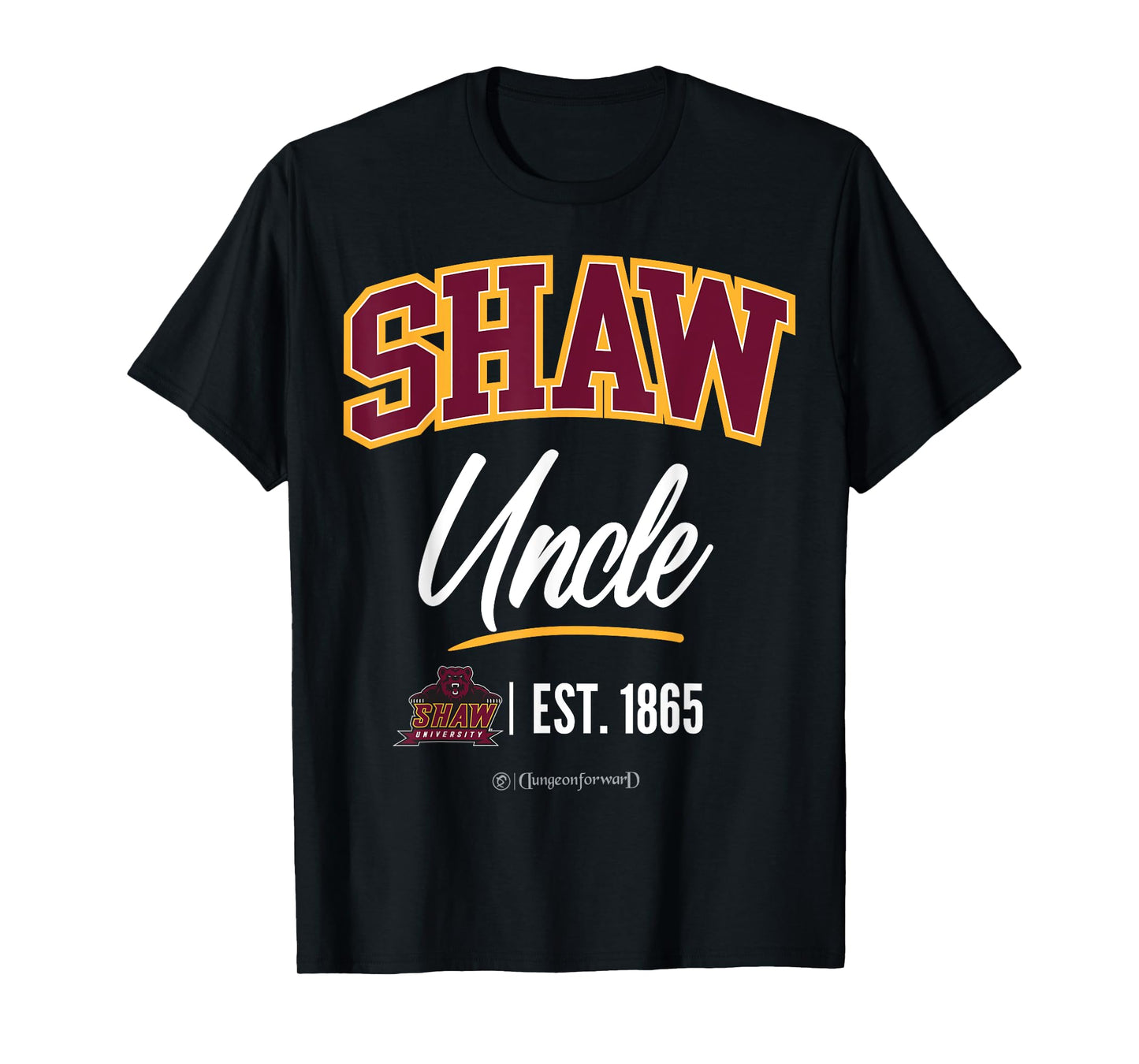 Shaw University - SHAW HBCU Uncle T-Shirt