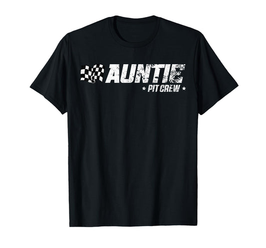 Auntie Pit Crew Race Car Birthday Family Racing T-Shirt