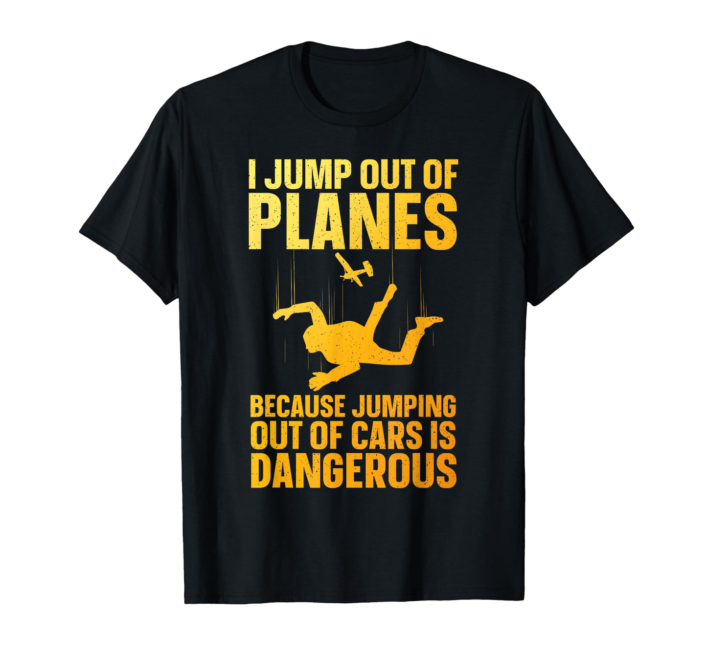 Funny Skydiving Design For Men Women Skydive Lover Skydivers T-Shirt