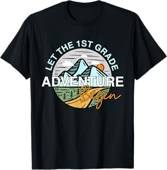 Let The 1st Grade Adventure Begin Funny Back To School T-Shirt