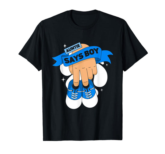 Aunt Gender Reveal | Auntie Says Boy Team Blue Team Pink T-Shirt