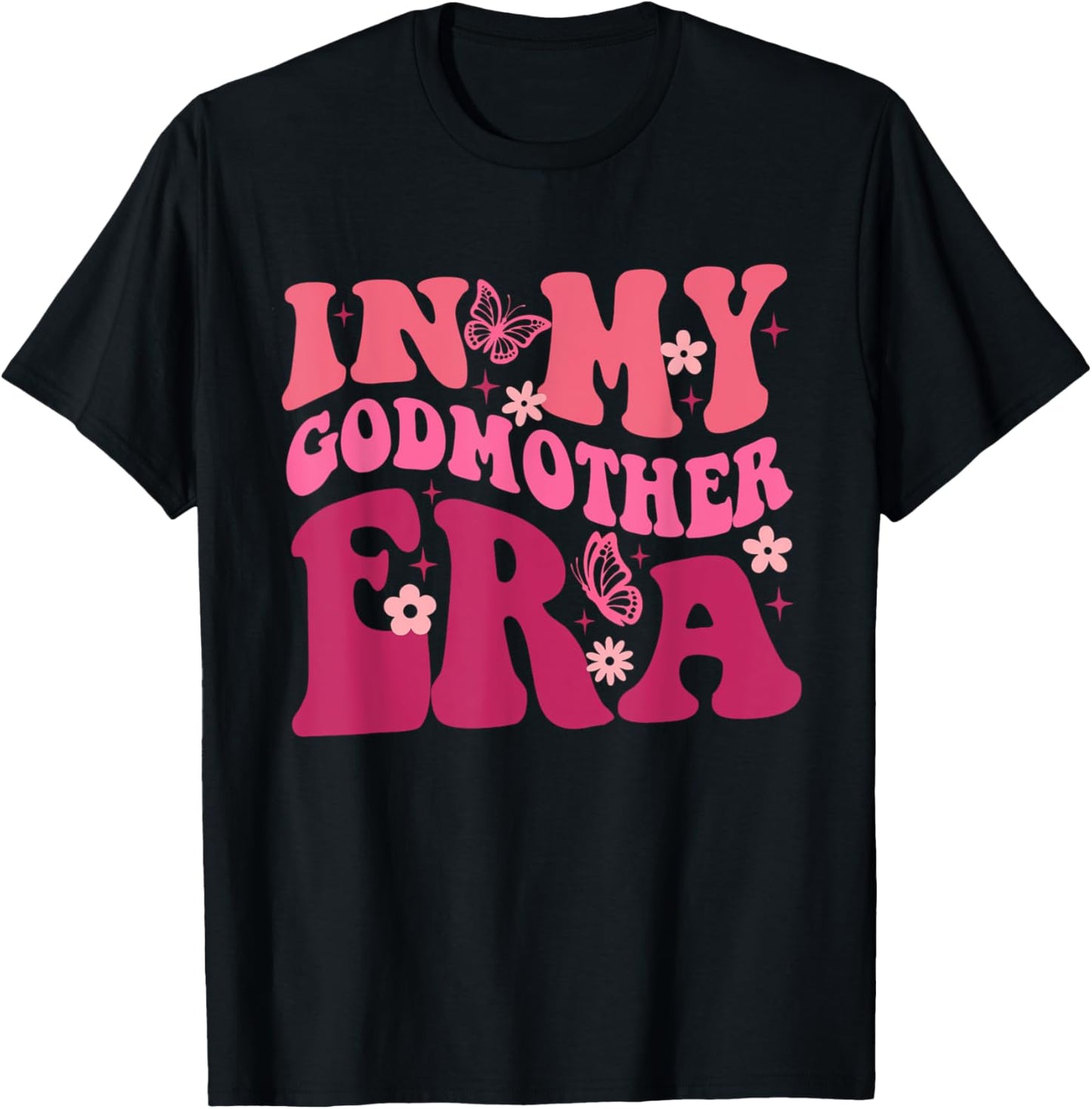In My Godmother Era Retro Godmom Mother Proposal T-Shirt