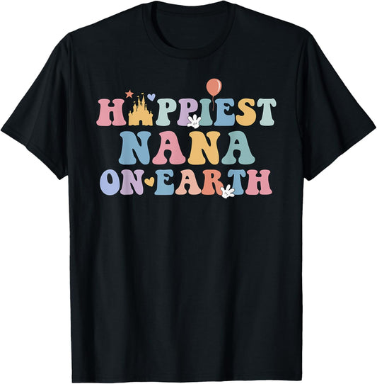 Happiest Nana On Earth, Mother's Day, Matching Family Trip T-Shirt